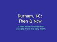 Durham, NC: Then