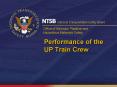 Performance of the UP Train Crew