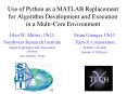 Use of Python as a MATLAB Replacement for Algorithm Development and Execution in a MultiCore Environ