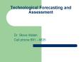 Technological Forecasting and Assessment