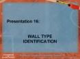 WALL TYPE IDENTIFICATION