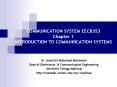 COMMUNICATION SYSTEM EECB353 Chapter 1 INTRODUCTION TO COMMUNICATION SYSTEMS