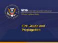 Fire Cause and Propagation
