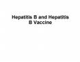 Hepatitis B and Hepatitis B Vaccine