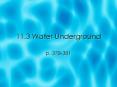 11'3 Water Underground