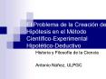 El Problema de la Creacin de Hiptesis en el Mtodo CientficoExperimental HipotticoDeductivo