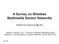 A Survey on Wireless Multimedia Sensor Networks