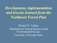 Development, implementation and lessons learned from the Northwest Forest Plan