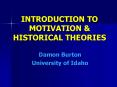 INTRODUCTION TO MOTIVATION
