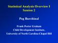 Statistical Analysis Overview I Session 2