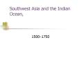 Southwest Asia and the Indian Ocean,