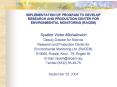 IMPLEMENTATION OF PROGRAM TO DEVELOP RESEARCH AND PRODUCTION CENTER FOR ENVIRONMENTAL MONITORING RAC