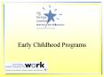 Early Childhood Programs