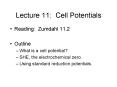 Lecture 11: Cell Potentials