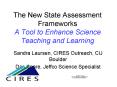 The New State Assessment Frameworks A Tool to Enhance Science Teaching and Learning