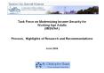Task Force on Modernizing Income Security for Working Age Adults MISWAA Process, Highlights of Resea