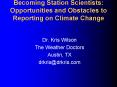 Becoming Station Scientists: Opportunities and Obstacles to Reporting on Climate Change
