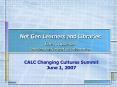 Net Gen Learners and Libraries