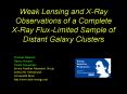 Weak Lensing and XRay Observations of a Complete XRay FluxLimited Sample of Distant Galaxy Clusters