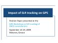 Impact of SLR tracking on GPS