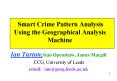Smart Crime Pattern Analysis Using the Geographical Analysis Machine