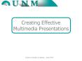 Creating Effective Multimedia Presentations
