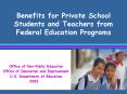 Benefits for Private School Students and Teachers from Federal Education Programs
