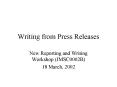 Writing from Press Releases