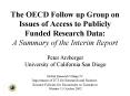 The OECD Follow up Group on Issues of Access to Publicly Funded Research Data: A Summary of the Inte