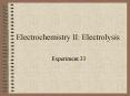 Electrochemistry II: Electrolysis