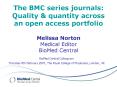 BioMed Central: Quality and Quantity in a portfolio of open access journals
