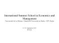 International Summer School in Economics and Management Universidad de La Habana HumboldtUniversitt