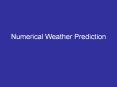 Numerical Weather Prediction