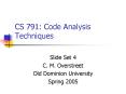 CS 791: Code Analysis Techniques
