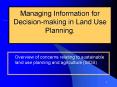 Managing Information for Decisionmaking in Land Use Planning'