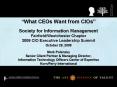 What CEOs Want from CIOs Society for Information Management FairfieldWestchester Chapter 2008 CIO Ex