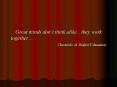 Great minds dont think alikethey work together' Chronicle of Higher Education