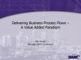 Delivering Business Process Flows A Value Added Paradigm
