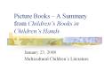 Picture Books A Summary from Childrens Books in Childrens Hands