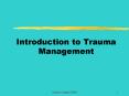 Introduction to Trauma Management
