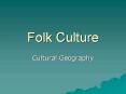 Folk Culture