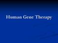 Human Gene Therapy