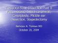 Temporal Bone Dissection Part II Facial recess, Intact canal wall, Canalplasty, Middle ear dissectio