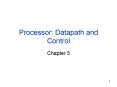 Processor: Datapath and Control