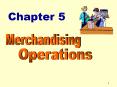 Chapter 5 Merchandising Operations