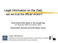 Legal Information on the Web can we trust the official version