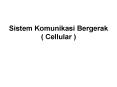 Sistem Komunikasi Bergerak Cellular