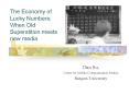 The Economy of Lucky Numbers: When Old Superstition meets new media