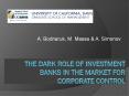 The Dark Role of Investment Banks in the Market for Corporate Control