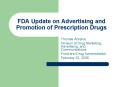 FDA Update on Advertising and Promotion of Prescription Drugs